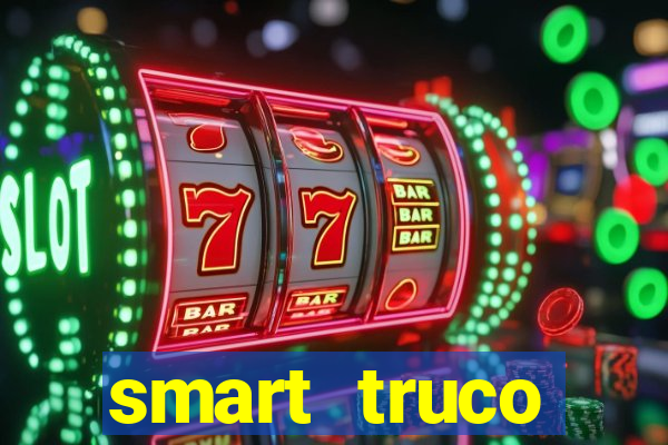 smart truco paulista e mineiro